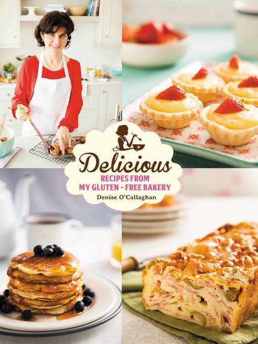Title details for Delicious by Denise O'Callaghan - Available